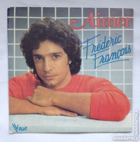 45 tours Fr�d�ric Fran�ois 1 Illkirch-Graffenstaden (67)