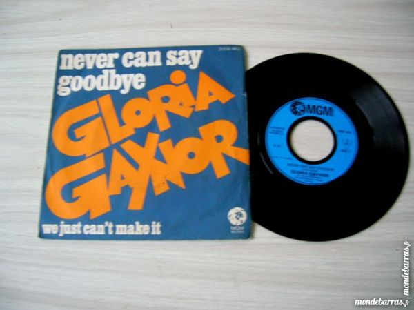 45 TOURS GLORIA GAYNOR Never can say goodbye 5 Nantes (44)