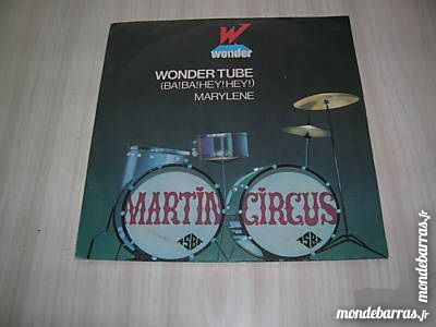 45 TOURS MARTIN CIRCUS Wondertube Maryl�ne 9 Nantes (44)