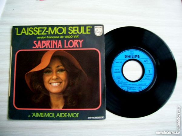 45 TOURS SABRINA LORY Laissez moi seule (Vado Via) 13 Nantes (44)