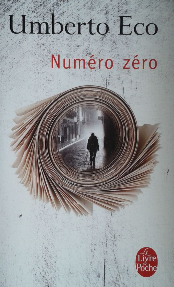 UMBERTO Eco - Num�ro z�ro 3 Boulogne-Billancourt (92)