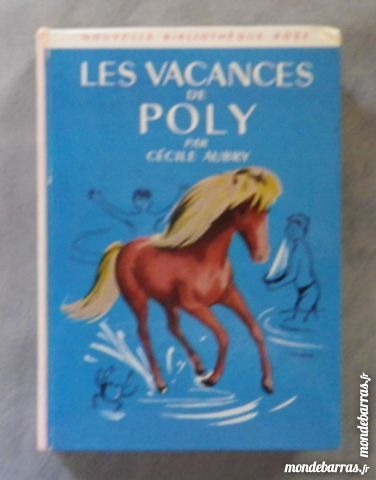 LES VACANCES DE POLY BIBLIO ROSE 167 DE 1967 3 Attainville (95)