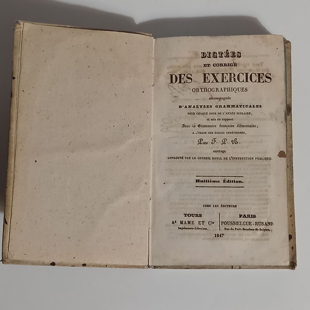 1847 dict�es et corrig� des exercices orthographiques,  acco 25 Saumur (49)
