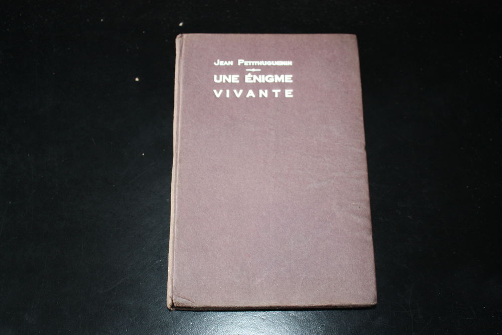 LE ROI DE L'ABIME TomeII:UneEnigmeVivante-PETITHUGUENIN-1929 10 Dammartin-en-Go�le (77)