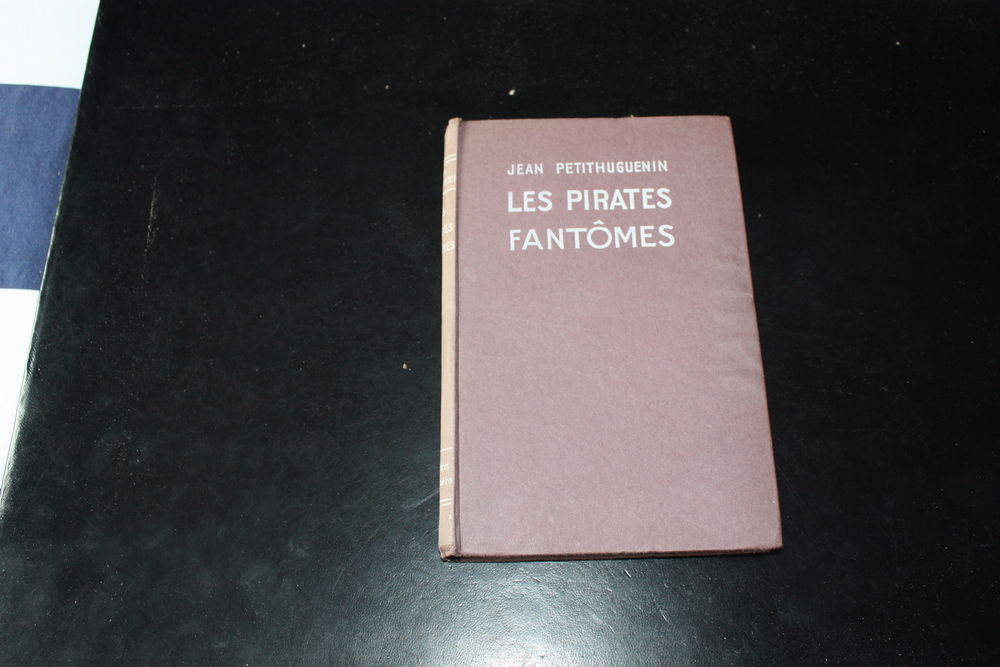 LE ROI DE L'ABIME TomeIII LesPiratesFant�mes-PETITHUGUENIN- 10 Dammartin-en-Go�le (77)