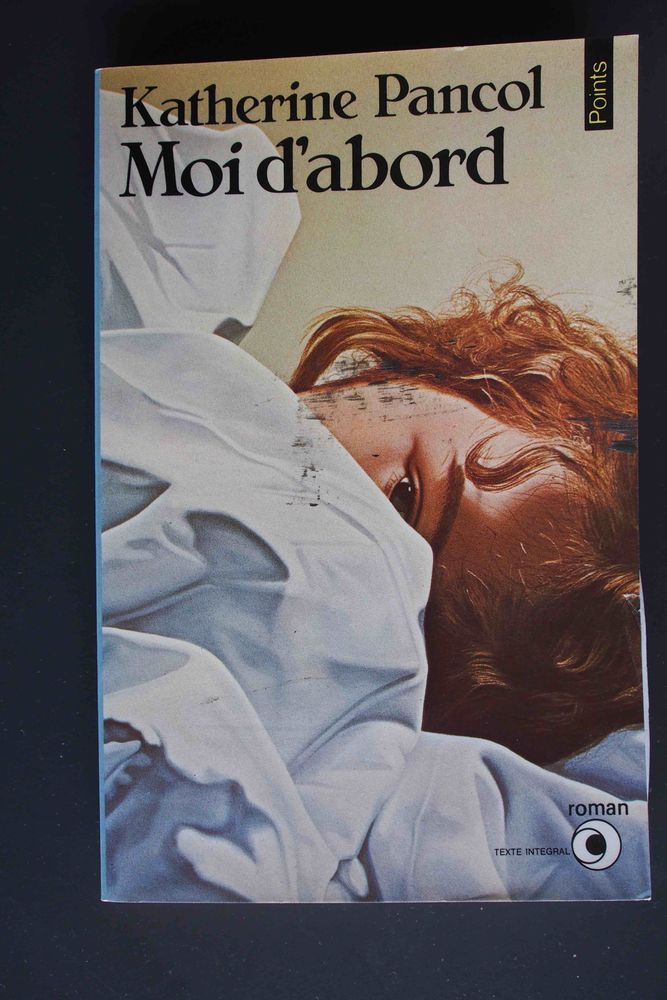 Moi d'abord- Katherine Pancol, 2 Rennes (35)