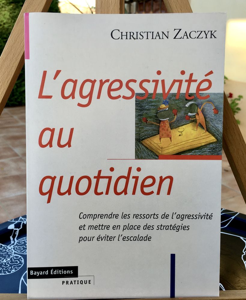 L'agressivité au quotidien de C.Zaczyk; Livre broché Neuf 8 L'Isle-Jourdain (32)