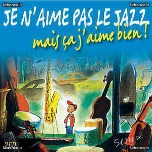 cd Je N'Aime Pas Le Jazz, Mais �a J'Aime Bien ! 7 Martigues (13)