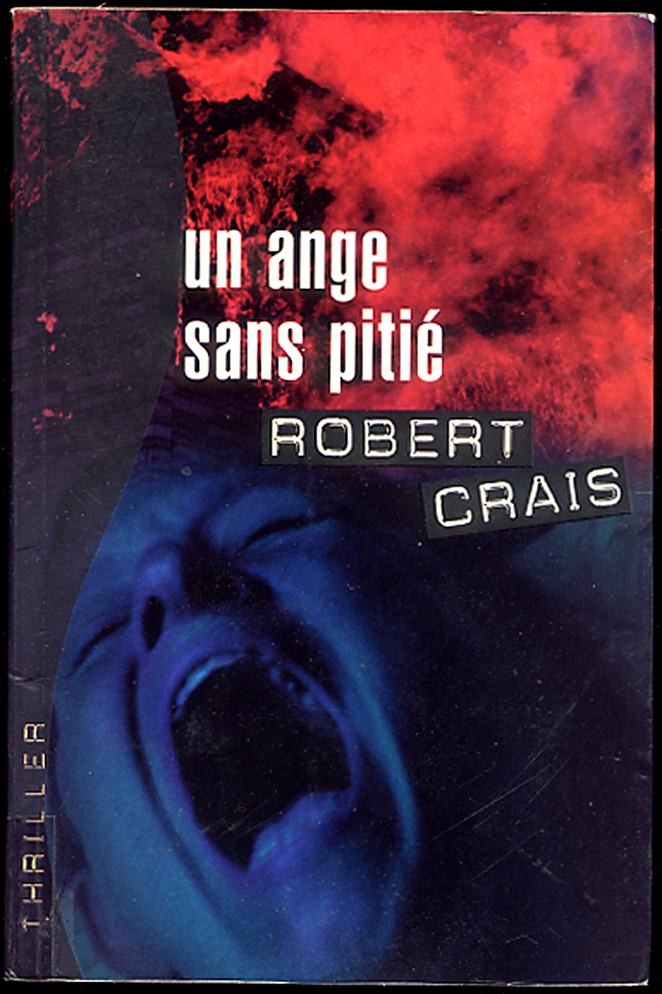 Un ange sans piti� / Robert CRAIS 4 Antrain (35)