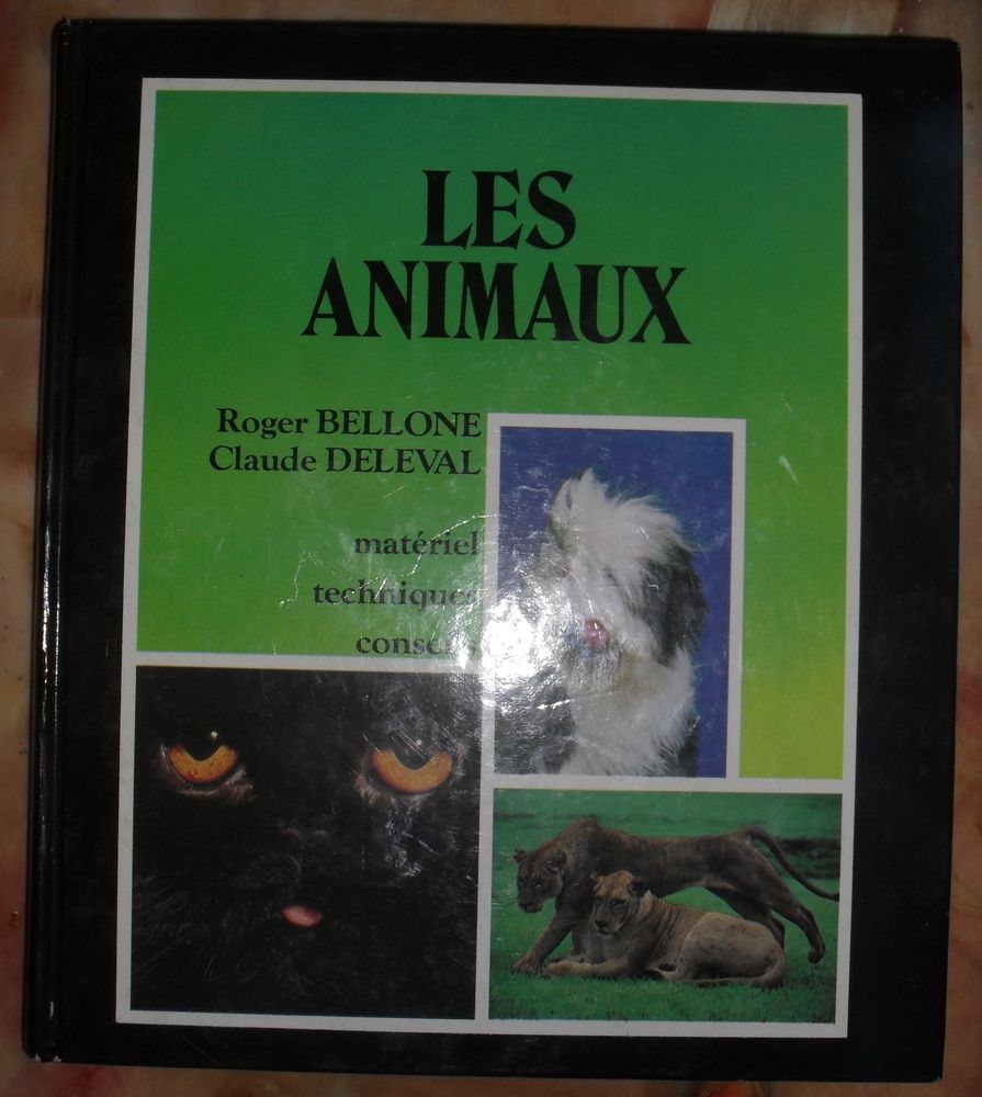 LES ANIMAUX (livre tr�s rare) de Bellone et Deleval 20 Montreuil (93)