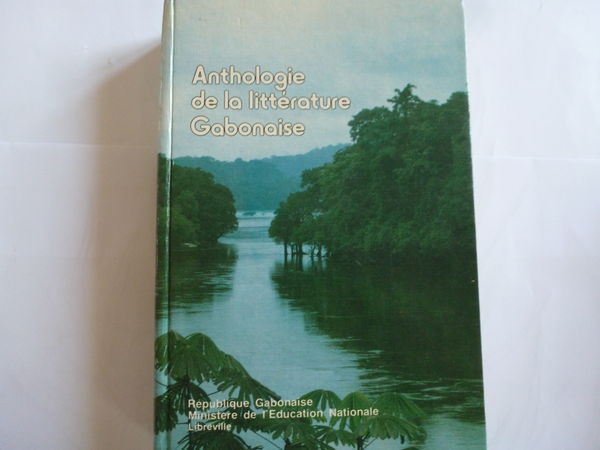  Anthologie de la litt�rature Gabonaise 6 Talence (33)