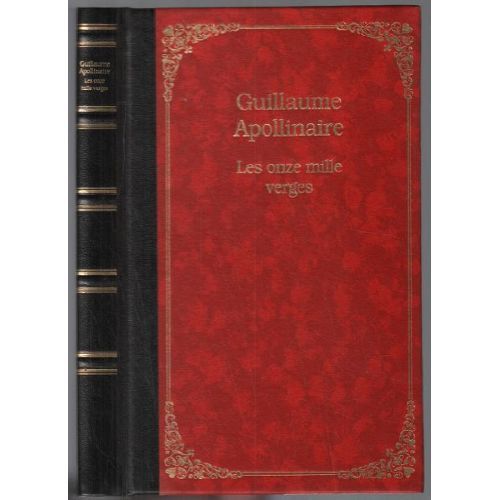 APOLLINAIRE, Les onze mille verges 10 Rouen (76)