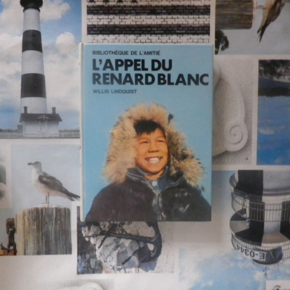 L'APPEL DU RENARD BLANC de Willis LINDQUIST Biblioth�que de 4 Bubry (56)