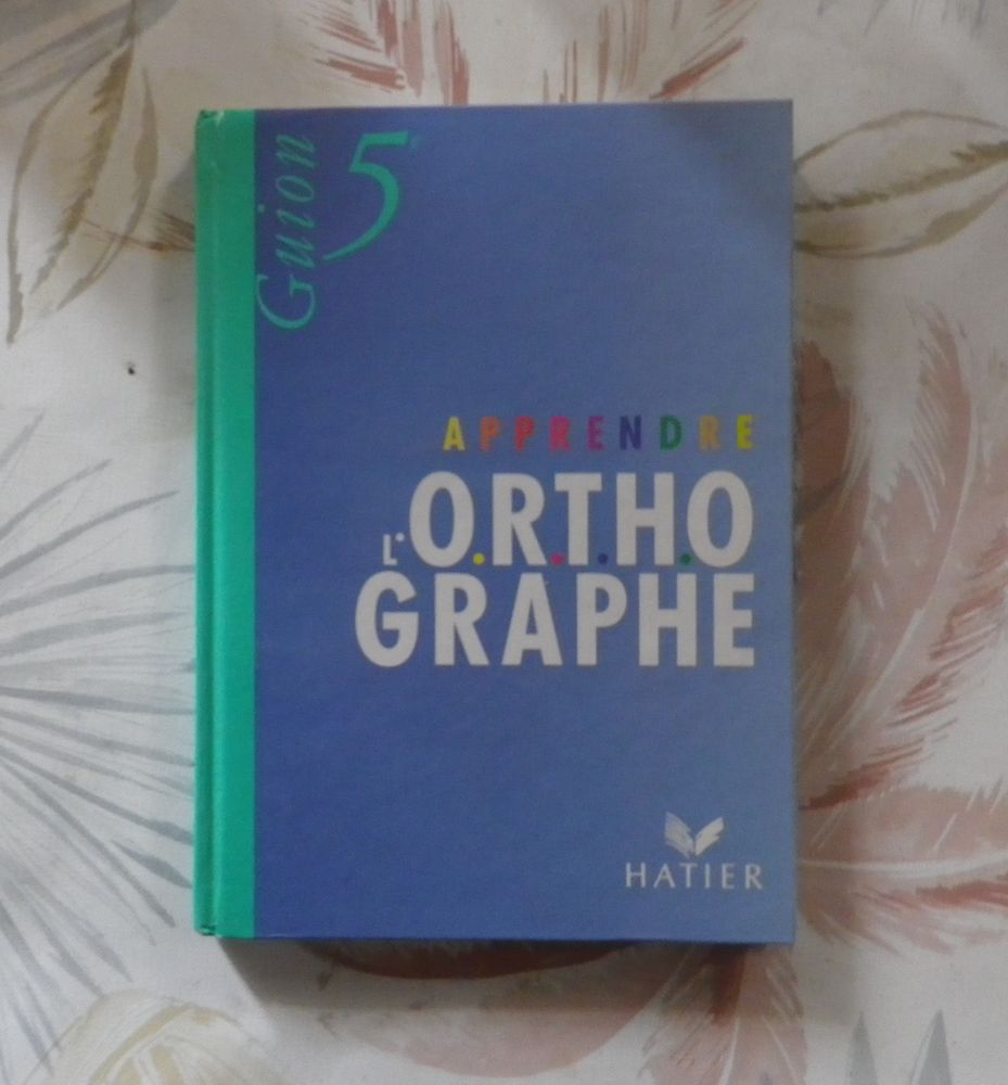 APPRENDRE L'ORTHOGRAPHE 5�me Ed. Hatier 3 Bubry (56)