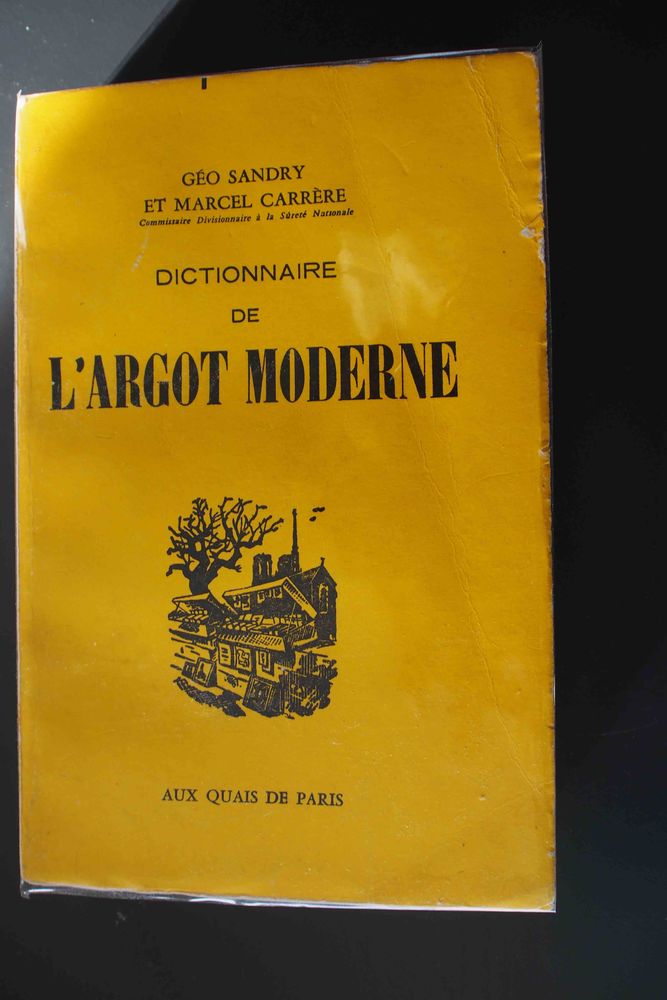 L'ARGOT MODERNE , 12 Rennes (35)