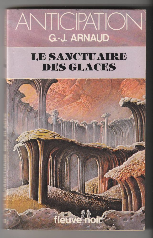 G.J. Arnaud, Le Sanctuaire des Glaces
3 Sauxillanges (63)