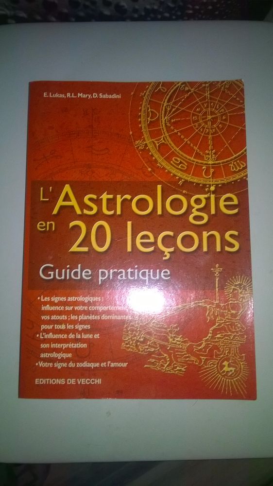 L'Astrologie en 20 le�ons : Guide pratique
NEUF
5 Talange (57)
