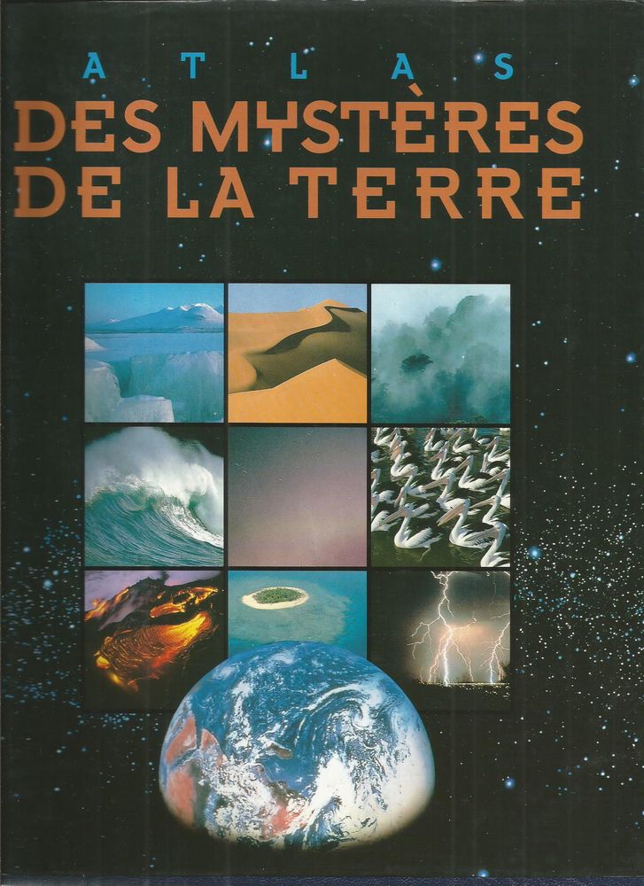 Atlas des myst�res de la terre - 1990 - tr�s bon �tat 10 Toulouse (31)