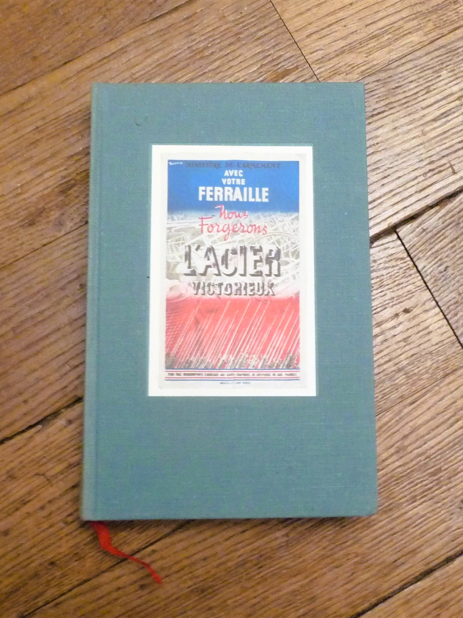 Avec Votre Ferraille Nous Forgerons L'acier Victorieux 30 Paris 15 (75)