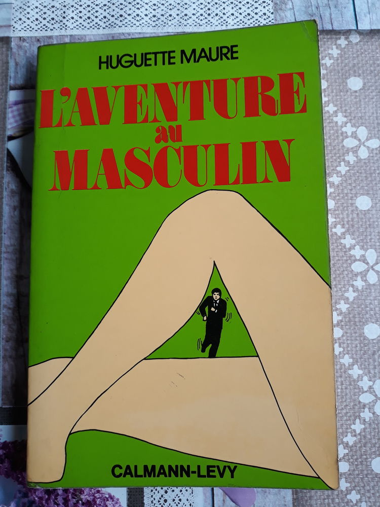  L'aventure au masculin  - Huguette Maure 5 Livry-Gargan (93)