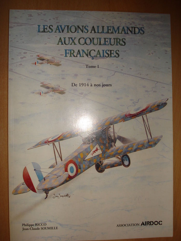 Les avions allemands aux couleurs françaises - Tome 1 60 Avignon (84)