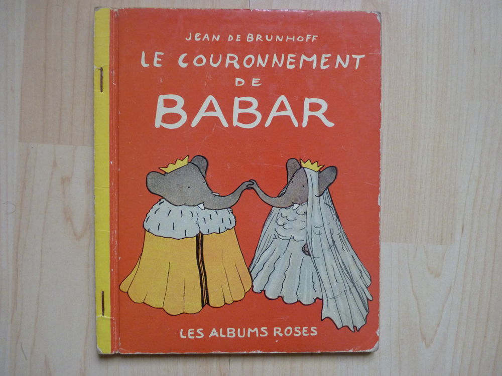 BD BABAR  
Jean de Brunhoff
Les albums roses 10 Saint-Pargoire (34)