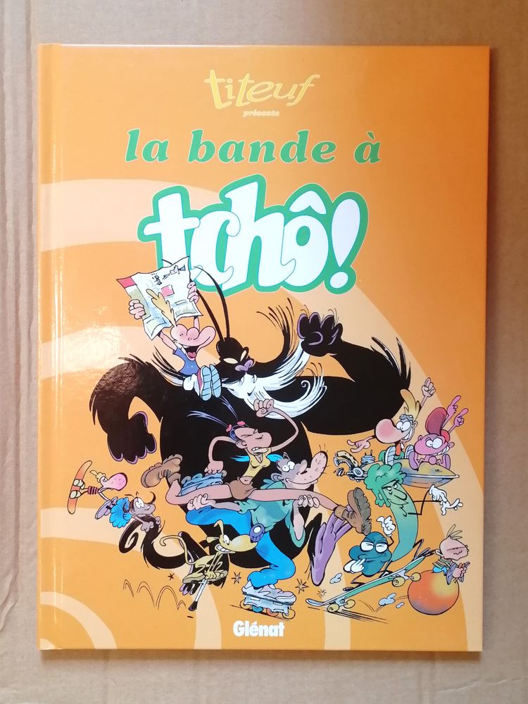 EO La bande � Tch�! : Tome 2 - Collectif - Gl�nat - 2001 9 Argenteuil (95)