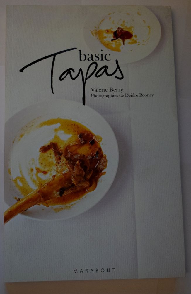 Basics Tapas - Val�rie Berry - 2007 9 Roissy-en-Brie (77)