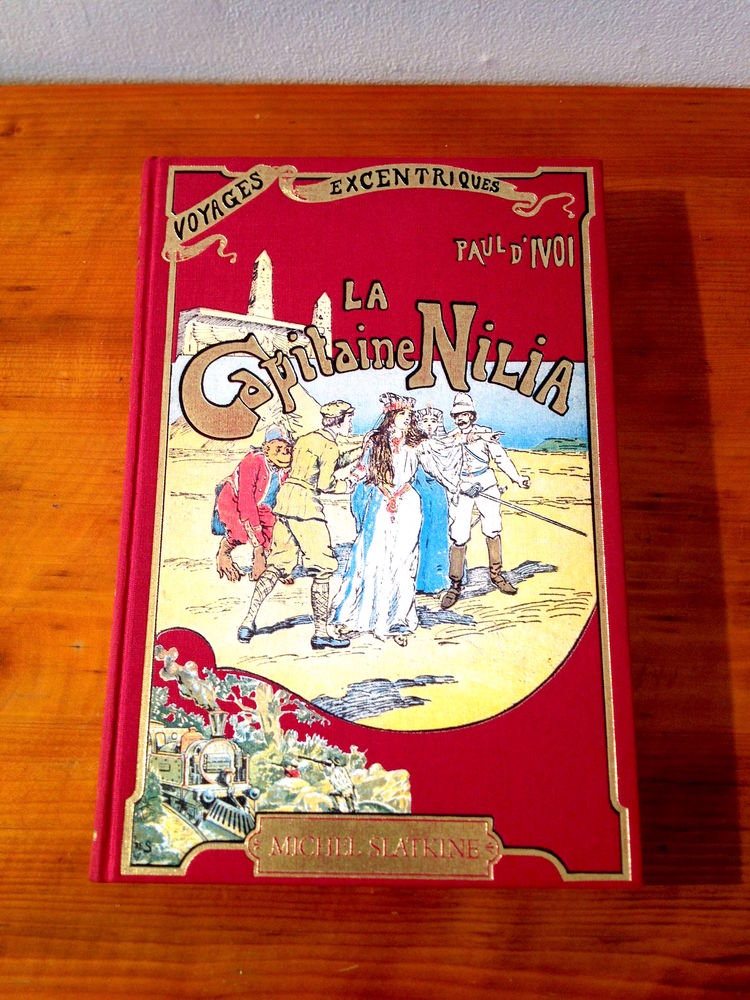BEAU LIVRE LA CAPITAINE NILIA de PAUL D'IVOI 29 Paris 17 (75)