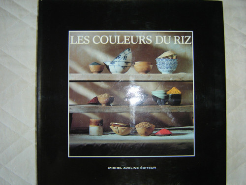 Beau LIVRE  Les COULEURS DU RIZ   M AVELINE l'histoire du ri 10 Blaye (33)