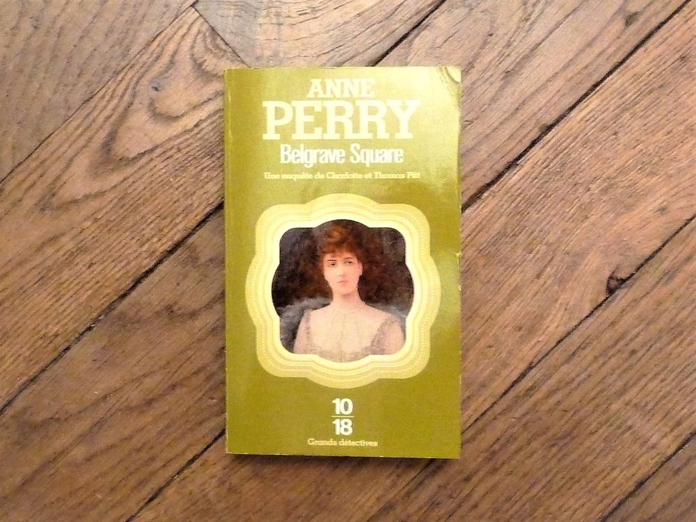 Belgrave Square- Anne Perry- 10/18 3 Paris 15 (75)