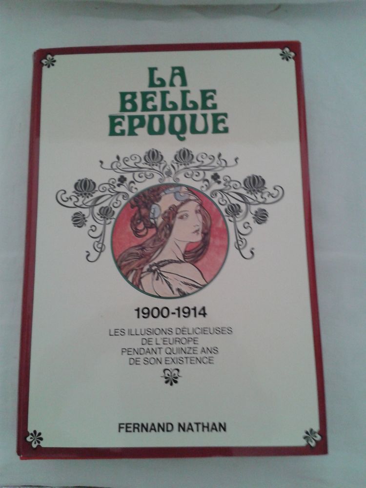 La Belle Epoque 1900-1914 neuf pour cadeau de No�l 20 Dijon (21)