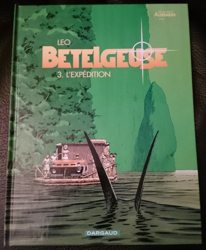 BD - B�telgeuse - L'exp�dition(T3) - parfait �tat 11 Saint-Martin-d'H�res (38)