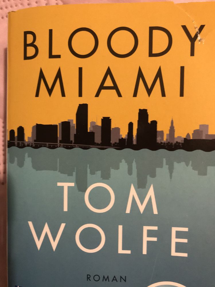 BLOODY MIAMI  DE TOM WOLFE
2 Saint-Genis-Laval (69)