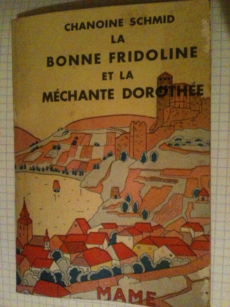  La Bonne Fridoline et la m�chante Doroth�e. Schmid 20 Bosc-le-Hard (76)