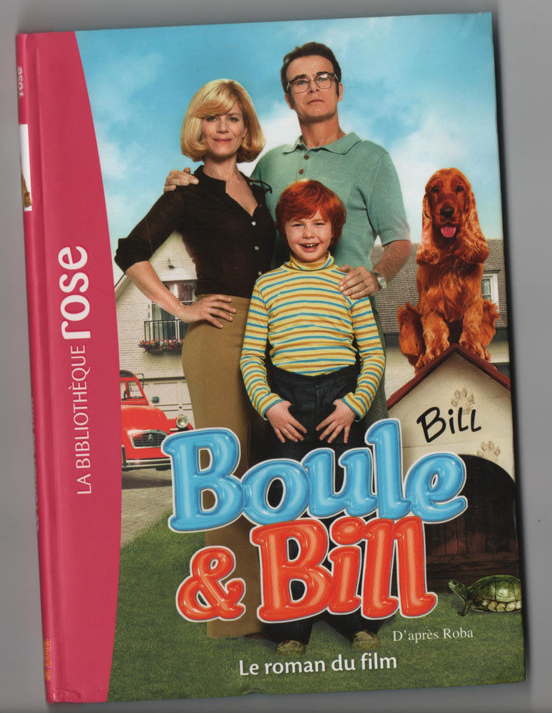 Boule Et Bill - Le roman du film d'apr�s Roba 2 Cabestany (66)