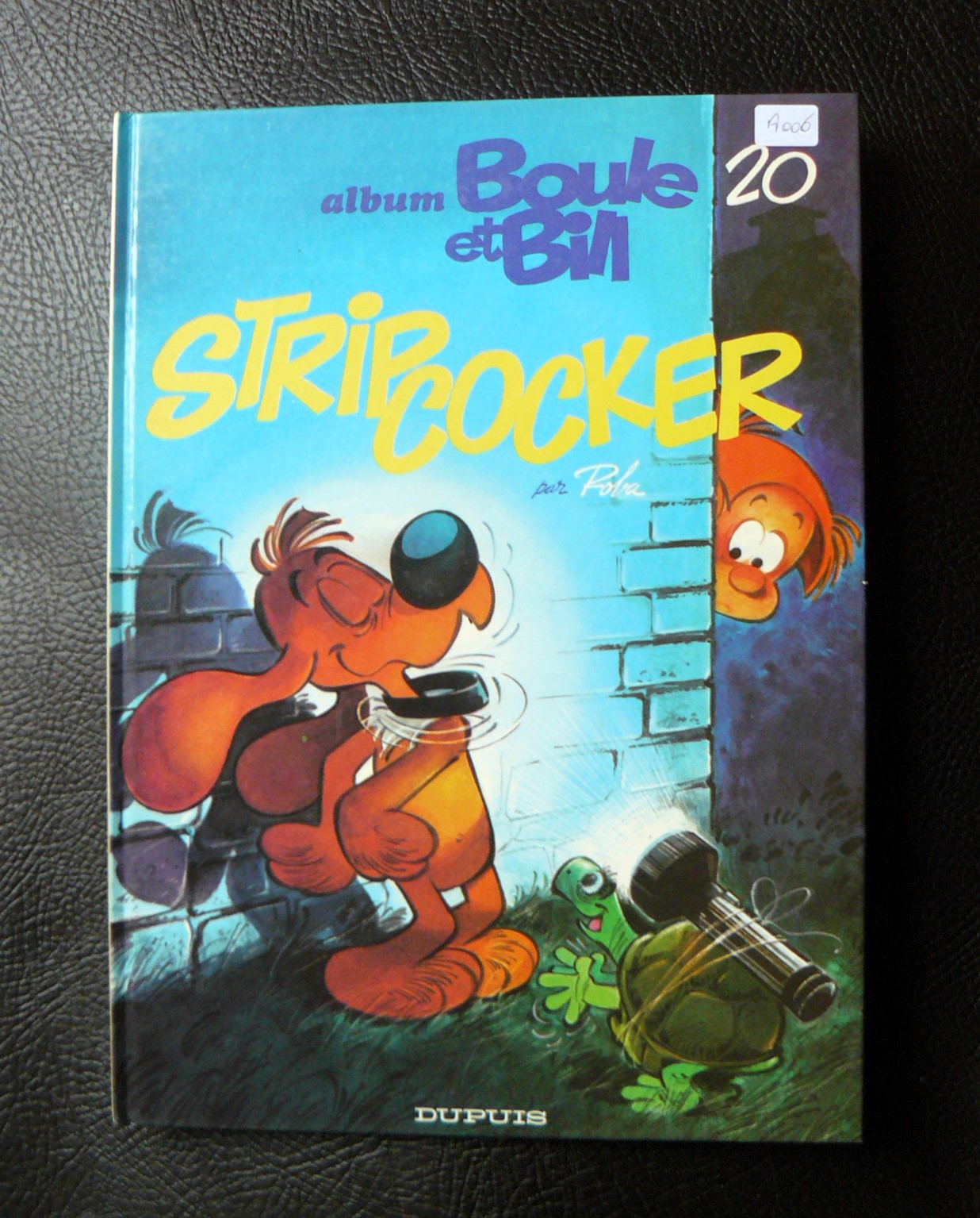 EO Boule et Bill : Strip-cocker - Roba - Dupuis - 1984 9 Argenteuil (95)