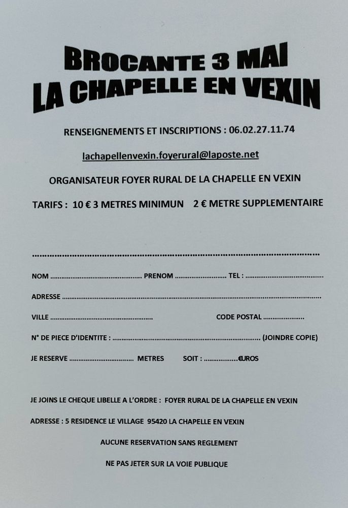 BROCANTE
LA CHAPELLE EN VEXIN
DIMANCHE 3 MAI 
0 La Chapelle-en-Vexin (95)