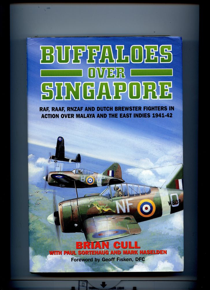 Buffaloes Over Singapore - Brian Cull - Grub Street Livres et BD