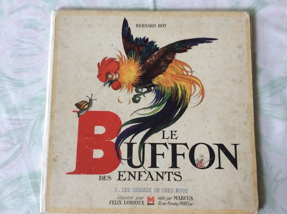 Le Buffon des Enfants Oiseaux de chez Nous B Roy F. Lorioux 40 Gif-sur-Yvette (91)