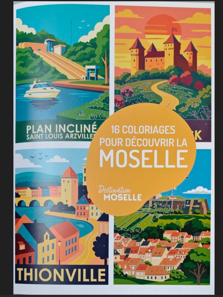 Cahier de 16 pages � colorier MOSELLE - NEUF 3 Metz (57)