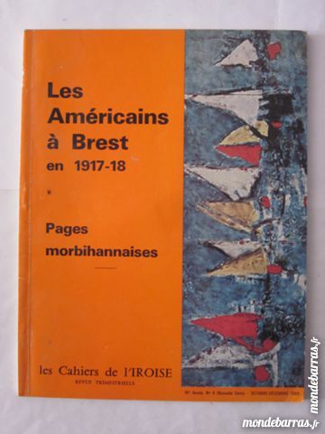 CAHIERS DE L' IROISE N� 4 DE 1969 LES AMERICAINS A 3 Brest (29)