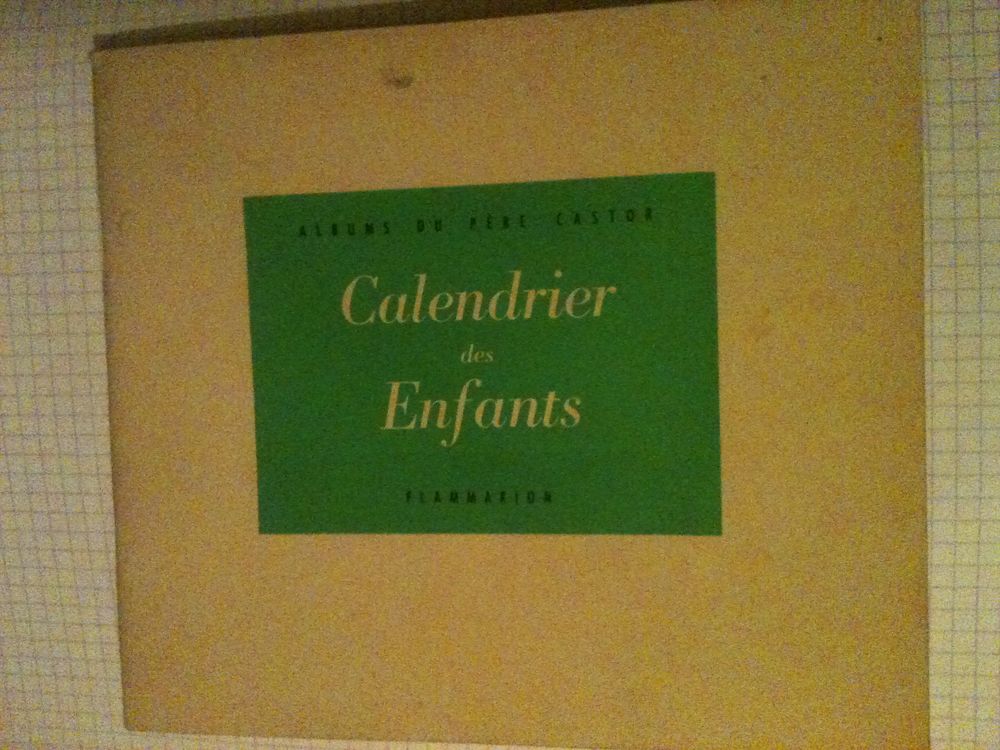 Calendrier des enfants, 1936 imp 1950 . Albums P�re Castor. 75 Bosc-le-Hard (76)