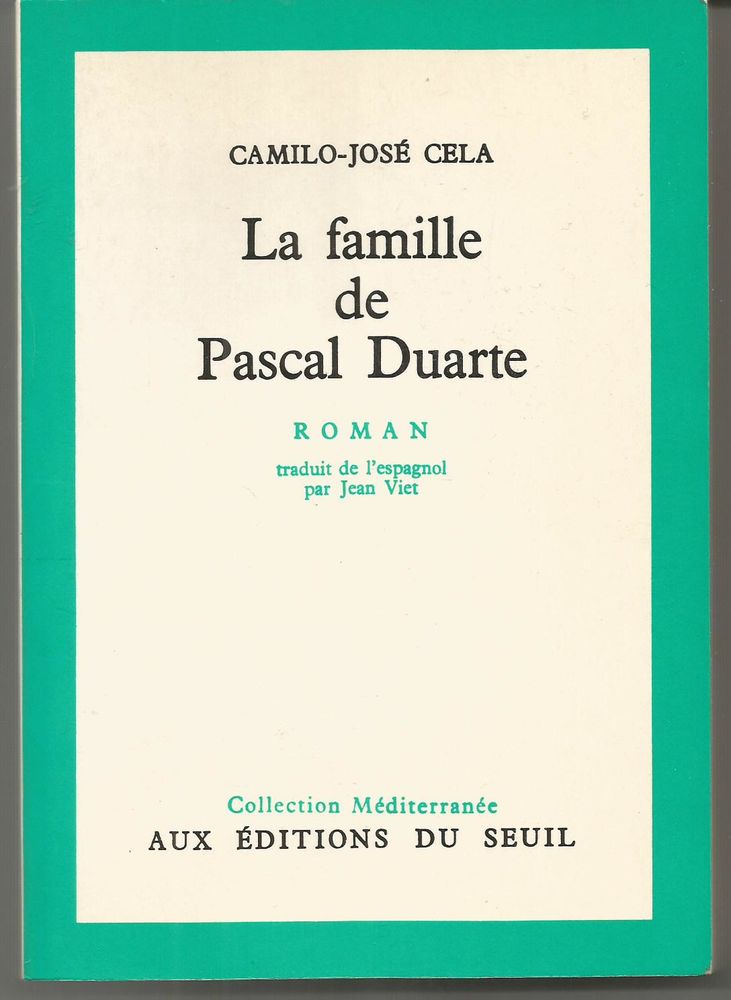 Camilo Jos� CELA La famille de Pascal Duarte 5 Montauban (82)