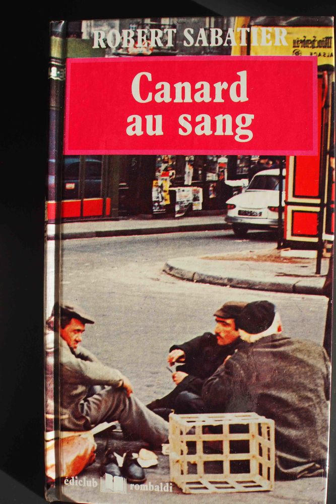 CANARD AU SANG - Robert Sabatier, 4 Rennes (35)