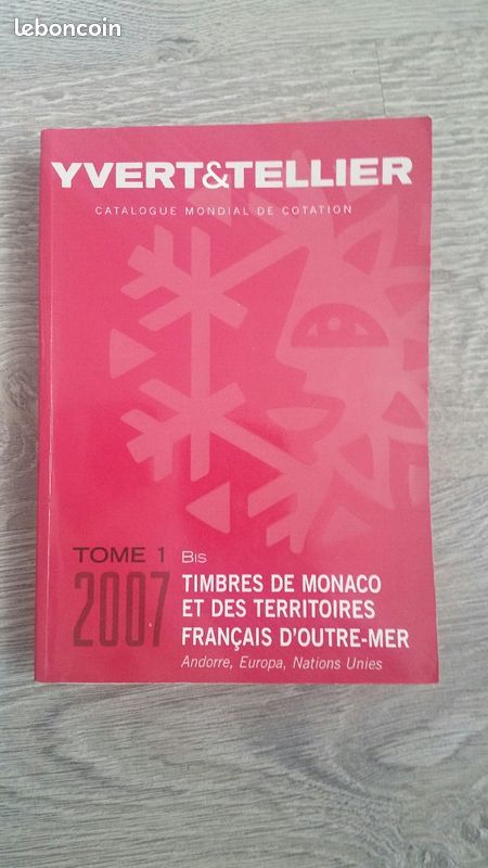 Catalogue de cotation Tome 1 bis Monaco et TOM 2007 - Yvert 5 Aubi�re (63)