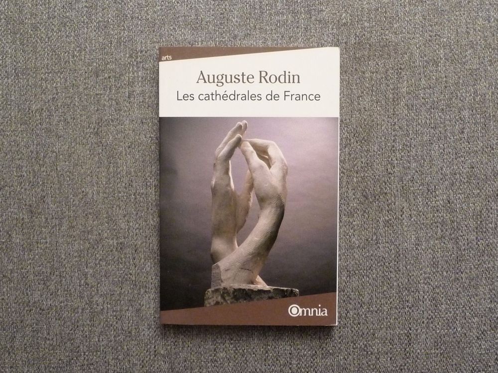 Les Cath�drales de France- Auguste Rodin- Bartillat- Omnia 7 Paris 15 (75)