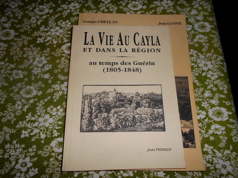 La Vie au Cayla et dans la région au temps des Guérin  15 Monflanquin (47)