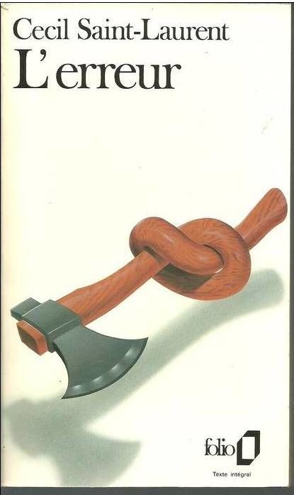 Cecil SAINT LAURENT L'erreur - Texte int�gral 2 Montauban (82)