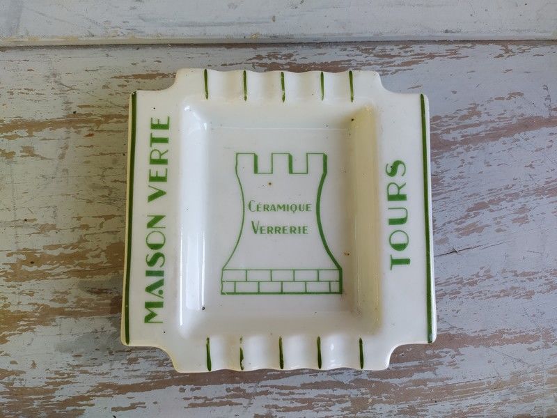 Cendrier Publicitaire C�ramique Verrerie Maison Verte Tours 35 Loches (37)